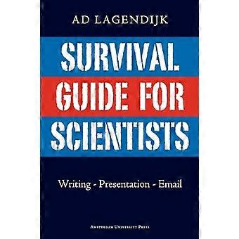 Survival Guide for Scientists Writing Presentation Email