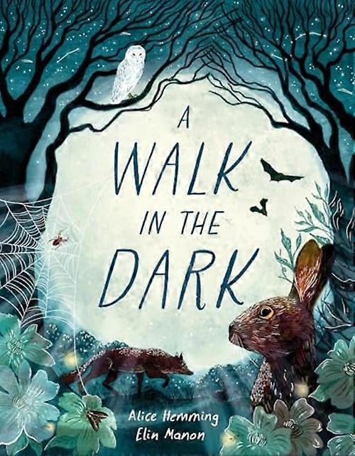 Walk in the Dark