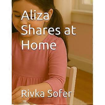 Aliza shares at home