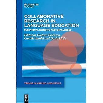 Collaborative Research in Language Education : Reciprocal Benefits and Challenges
