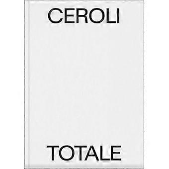 Ceroli Totale