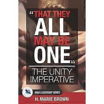 That They All May Be One The Unity Imperative - H. Marie Brown - Paperback - en Book
