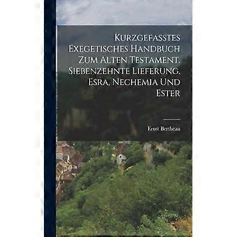 Kurzgefasstes Exegetisches Handbuch Zum Alten Testament. Siebenzehnte Lieferung. - Ernst Bertheau - Paperback - English Book - History