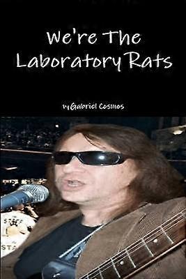We're The Laboratory Rats