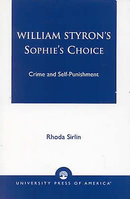 William Styrons Sophies Choice