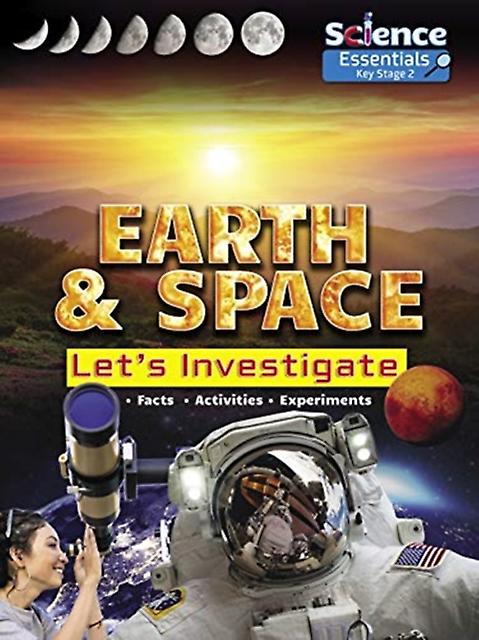 Earth And Space Lets Investigate Facts Activities Experiments by Ruth Owen Paperback Book
