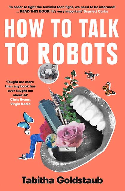 How To Talk To Robots by Tabitha Goldstaub Paperback Book
