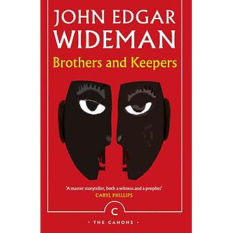 Brothers And Keepers - John Edgar Wideman