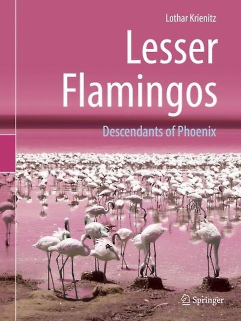 Lesser Flamingos by Lothar Krienitz Paperback Book