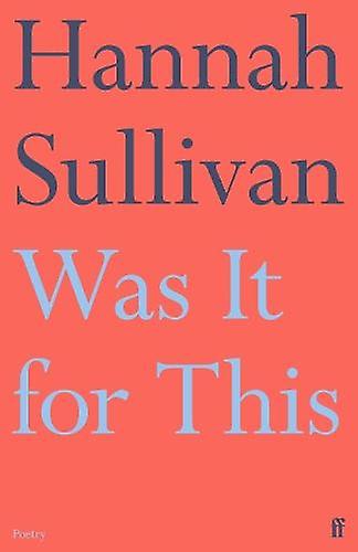 Était-ce pour ça ? - Hannah Sullivan