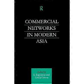 Commercial Networks in Modern Asia