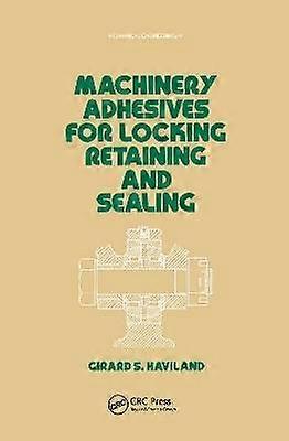 Machinery Adhesives for Locking Retaining and Sealing