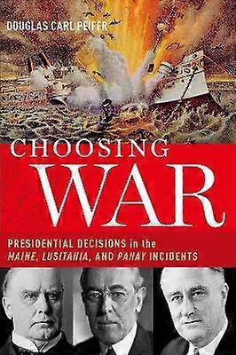 Choosing War