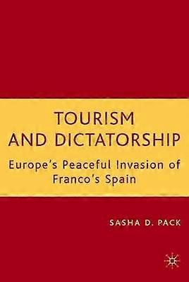 Tourism and Dictatorship