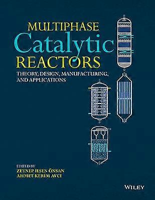 Multiphase Catalytic Reactors
