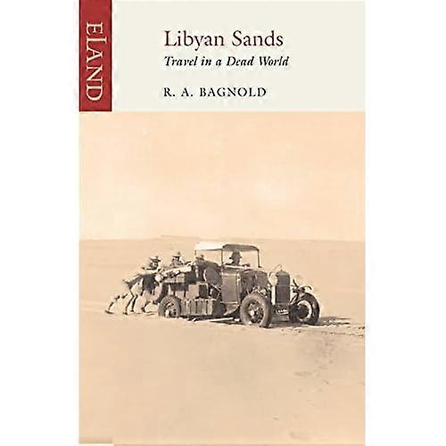 Libyske Sands: Reise i en død verden