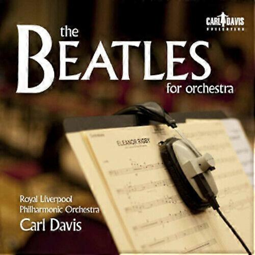 Carl Davis The Beatles for Orchestra CD (2011)