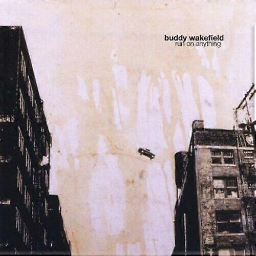 Buddy Wakefield Run on Anything CD