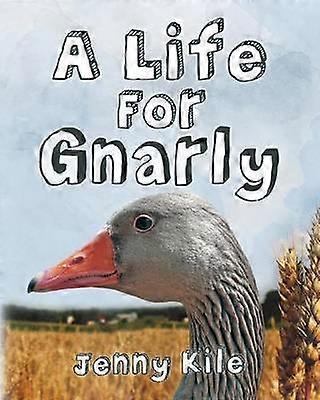 A Life For Gnarly