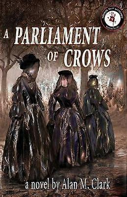 A Parliament of Crows