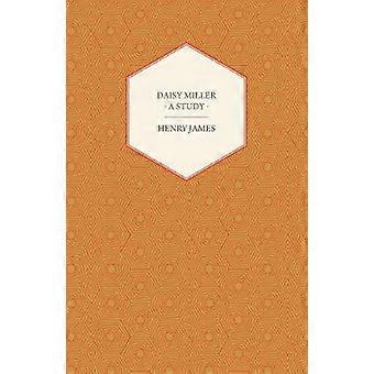 Daisy Miller - A Study