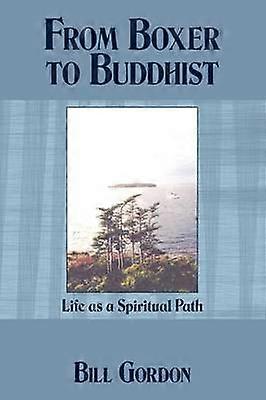 From Boxer to Buddhist