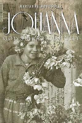 Johanna God's Gracious Gift