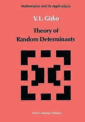 Theory of Random Determinants