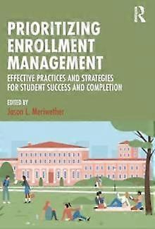 Prioritizing Enrollment Management Paperback