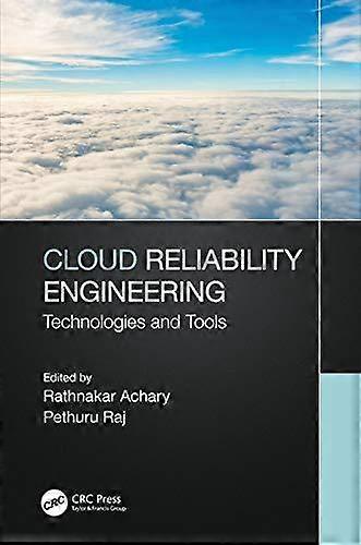 Cloud Reliability Engineering Technologies And Tools - Taylor & Francis Ltd - Paperback - en Book