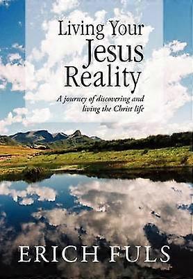 Living Your Jesus Reality
