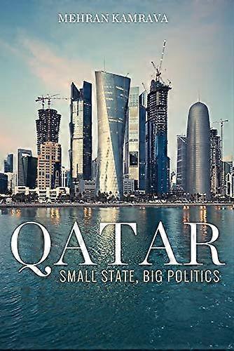 Qatar: Small State Big Politics