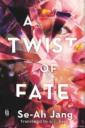 A Twist Of Fate by S. L. Park Paperback