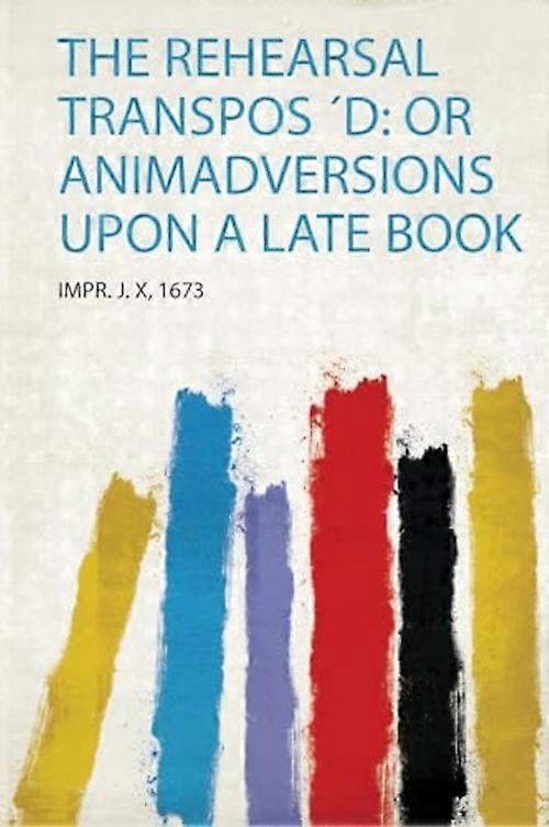 Proben Transpos D : oder Animadversions Upon a Late Book