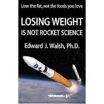 LOSING WEIGHT ist keine Raketenwissenschaft