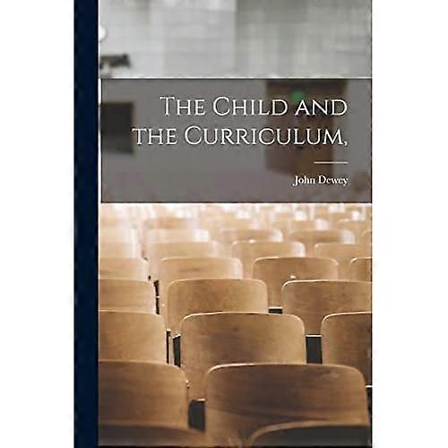 Child and the Curriculum,