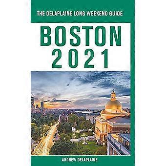 Boston-Delaplaine 2021 långhelgsguide