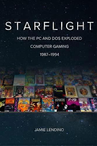 Starflight: How the PC and DOS Exploded Computer Gaming 1987-1994