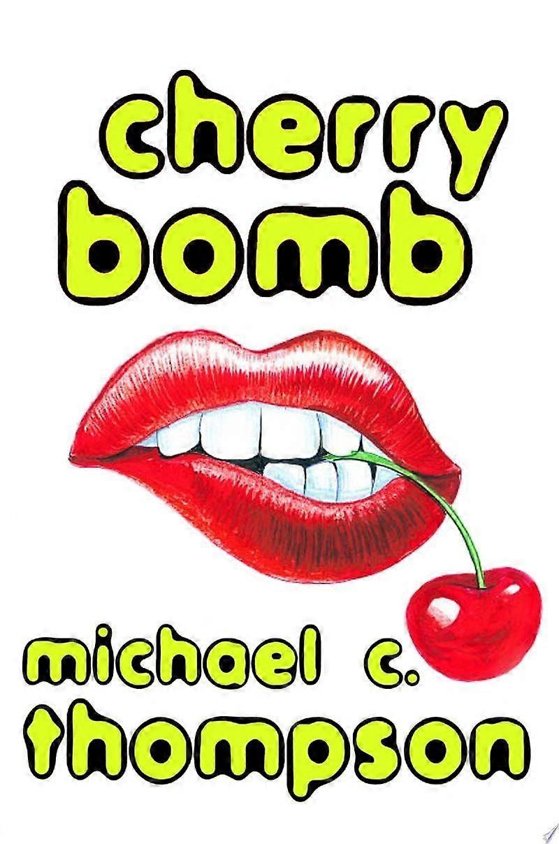 Cherry bomb