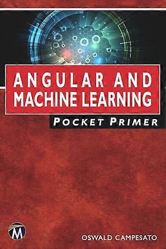 Angular and Machine Learning Pocket Primer