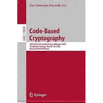 Code-based Cryptography 10th International Workshop Cbcrypto 2022 Trondhei - Springer Nature B.V - Paperback - en Book