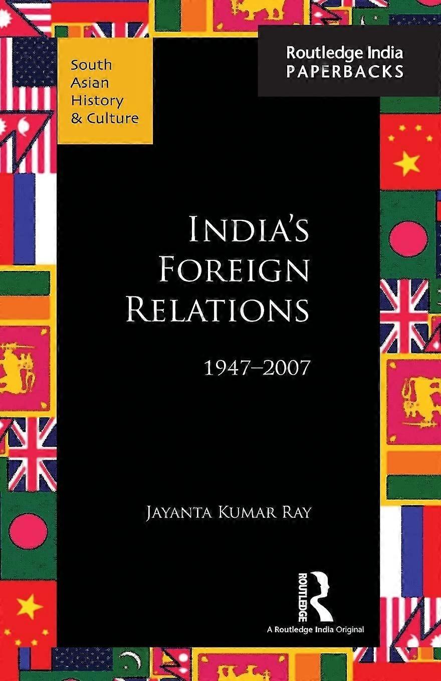 India's foreign relations, 1947-2007