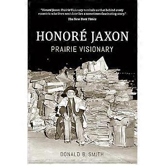 Honore Jaxon Prairie Visionary
