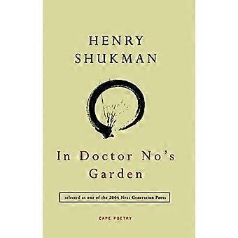 In Doctor Nos Garden