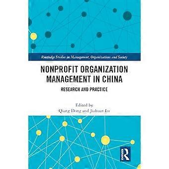 Nonprofit Organization Management in China Research and Practice