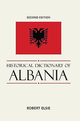Historical Dictionary of Albania