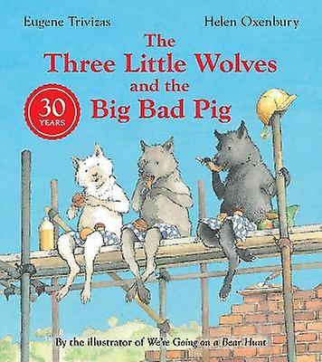 Three Little Wolves And The Big Bad Pig