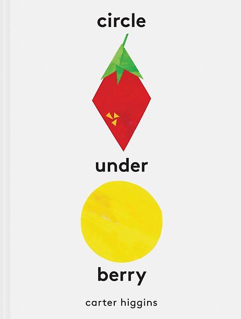 Circle Under Berry - Carter Higgins