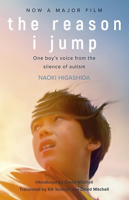 The Reason I Jump One Boys Voice From The Silence Of Autism by Naoki Higashida Paperback Book