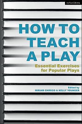 How to Teach a Play
